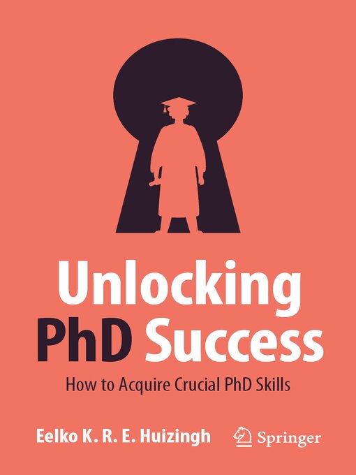 Title details for Unlocking PhD Success by Eelko K.R.E. Huizingh - Wait list